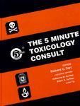 The 5 minute toxicology consult