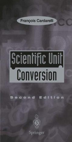 Scientific unit conversion a practical guide to metrication