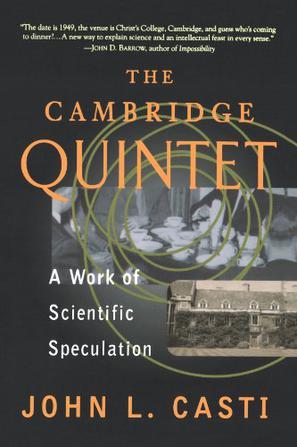 The Cambridge quintet a work of scientific speculation