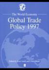 The World economy global trade policy 1997