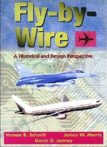Fly-by-wire a historical and design perspective