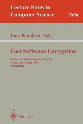 Fast software encryption 6th International Workshop, FSE'99, Rome, Italy, March 24-26, 1999 : proceedings