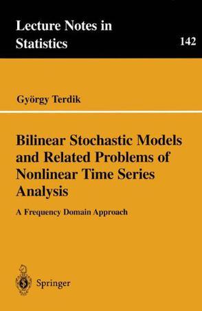 Bilinear stochastic models and related problems of nonlinear time series analysis a frequency domain approach