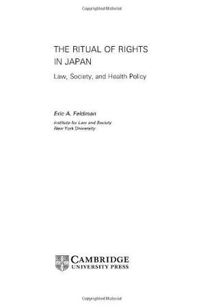 The ritual of rights in Japan law, society, and health policy