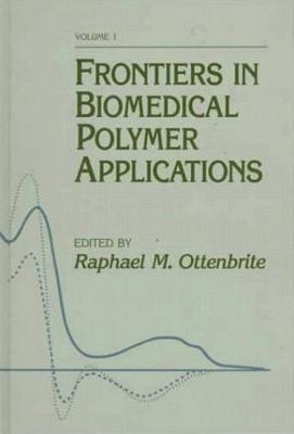 Frontiers in biomedical polymer applications. Vol. 1