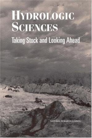 Hydrologic sciences taking stock and looking ahead : proceedings of the 1997 Abel Wolman Distinguished Lecture and Symposium on the Hydrologic Sciences